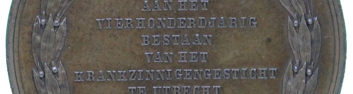 400-jaar Krankzinnigengesticht Utrecht